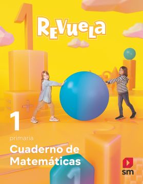 portada Matematicas 1º Educacion Primaria Cuaderno Proyecto Revuela Andalucia ed 2022