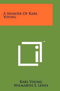 portada a memoir of karl young (in English)