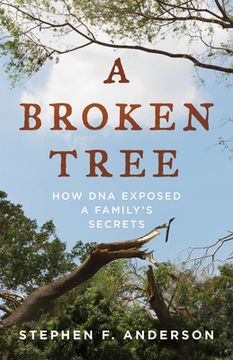 portada A Broken Tree: How DNA Exposed a Family's Secrets (in English)