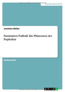 portada Faszination Fußball. Ein Phänomen der Popkultur (German Edition)