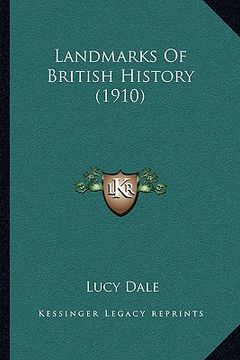 portada landmarks of british history (1910) (in English)