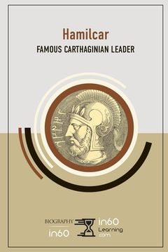 portada Hamilcar: Famous Carthaginian Leader (en Inglés)