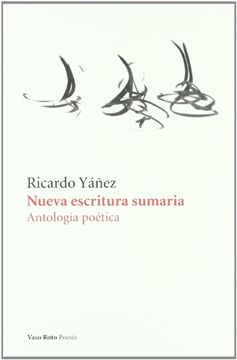 portada Nueva escritura sumaria : antología poética (in Spanish)