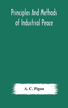 portada Principles and methods of industrial peace (en Inglés)
