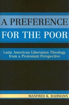 portada a preference for the poor: latin american liberation theology from a protestant perspective (en Inglés)