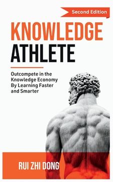 portada Knowledge Athlete: Outcompete In The Knowledge Economy (en Inglés)