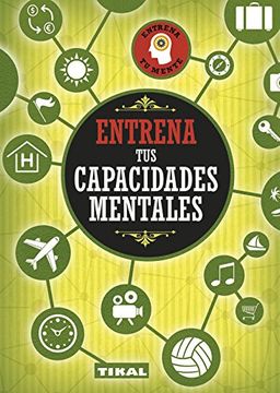 portada Entrena tus capacidades mentales (in Spanish)