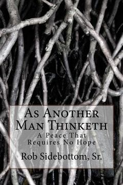 portada As Another Man Thinketh: A Peace That Requires No Hope