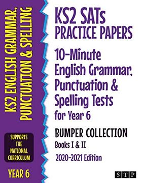 portada Ks2 Sats Practice Papers 10-Minute English Grammar, Punctuation and Spelling Tests for Year 6 Bumper Collection: Books i & ii (en Inglés)