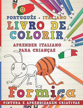 portada Livro de Colorir Português - Italiano i Aprender Italiano Para Crianças i Pintura e Aprendizagem Criativas (Aprenda Idiomas) (in Portuguese)