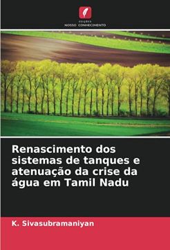 portada Renascimento dos Sistemas de Tanques e Atenuação da Crise da Água em Tamil Nadu (in Portuguese)