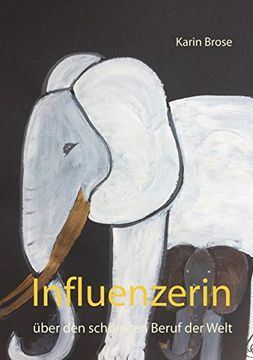 portada Influenzerin: Über den Schönsten Beruf der Welt (en Alemán)