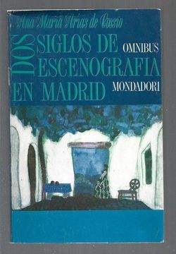 portada Dos Siglos de Escenografia en Madrid