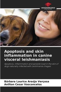 portada Apoptosis and skin inflammation in canine visceral leishmaniasis (en Inglés)