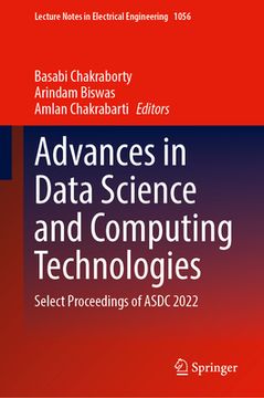 portada Advances in Data Science and Computing Technologies: Select Proceedings of Adsc 2022 (en Inglés)