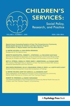 portada Evaluating Systems of Care: The Comprehensive Community Mental Health Services for Children and Their Families Program. a Special Issue of Childre (en Inglés)
