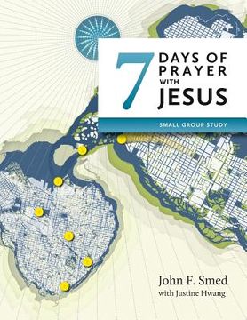 portada Seven Days of Prayer with Jesus: Small Group Study (en Inglés)