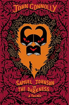 portada Samuel Johnson vs the Darkness Trilogy: The Gates, the Infernals, the Creeps (in English)