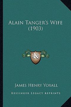 portada alain tanger's wife (1903) (en Inglés)