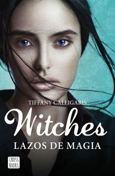 portada Witches. Lazos de Magia (in Spanish)