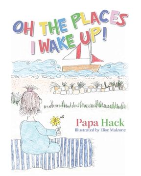 portada Oh The Places I Wake Up! (in English)