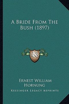 portada a bride from the bush (1897) (in English)