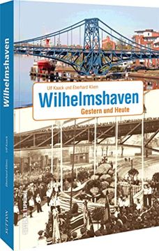portada Wilhelmshaven Gestern und Heute (en Alemán)