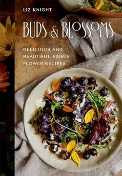portada Buds and Blossoms: Delicious and Beautiful Edible Flower Recipes