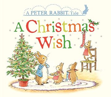 portada A Christmas Wish: A Peter Rabbit Tale (en Inglés)