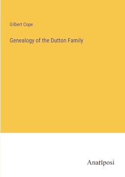 portada Genealogy of the Dutton Family (en Inglés)