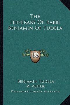 portada the itinerary of rabbi benjamin of tudela (en Inglés)