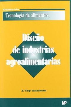 portada Diseño de Industrias Agroalimentarias (in Spanish)