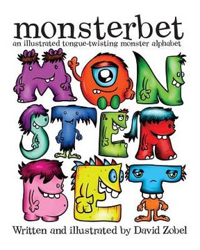 portada Monsterbet: an illustrated tongue twisting monster alphabet (en Inglés)
