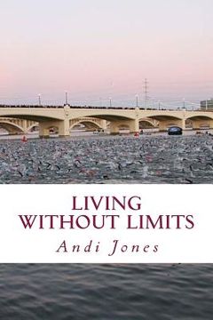 portada Living Without Limits: a memoir by Andi Jones (en Inglés)
