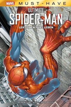 portada Marvel Must-Have: Ultimate Spider-Man: Lektionen Fürs Leben (en Alemán)