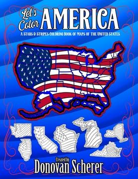 portada Let's Color America: A Stars & Stripes Coloring Book of Maps of the United States (en Inglés)