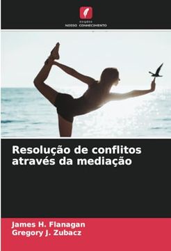 portada Resolução de Conflitos Através da Mediação (en Portugués)