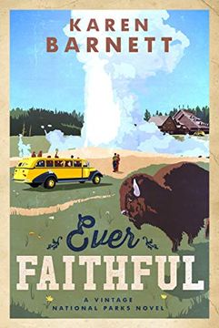 portada Ever Faithful: A Vintage National Parks Novel (in English)