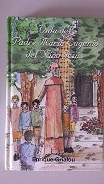 portada Vida del Padre mª Eugenio del Niño Jesús (Gente Menuda) (in Spanish)