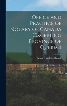 portada Office and Practice of Notary of Canada (Excepting Province of Quebec)