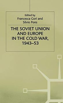 portada The Soviet Union and Europe in the Cold War, 1943-53 (en Inglés)
