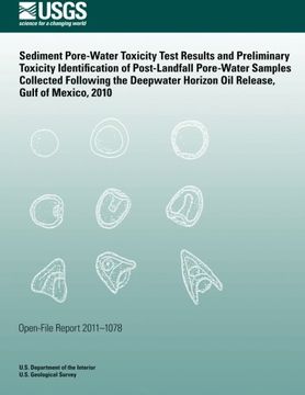 portada Sediment Pore-Water Toxicity Test Results and Preliminary Toxicity Identification of Post-Landfall Pore-Water Samples Collected Following the Deepwater Horizon Oil Release, Gulf of Mexico, 2010