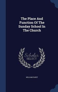 portada The Place And Function Of The Sunday School In The Church