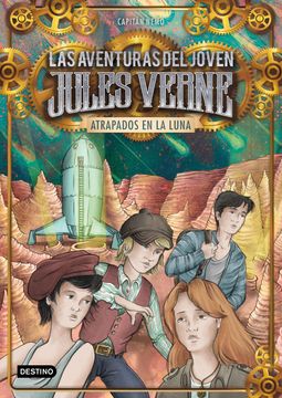 portada Atrapados en la Luna: Las Aventuras del Joven Jules Verne 5
