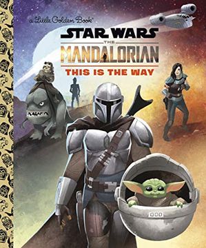 portada The Mandalorian: This is the way (Little Golden Books: Star Wars) (en Inglés)