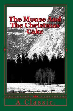 portada The Mouse And The Christmas Cake (en Inglés)
