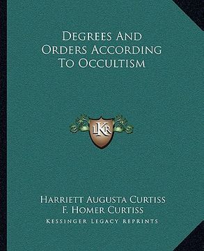 portada degrees and orders according to occultism (en Inglés)