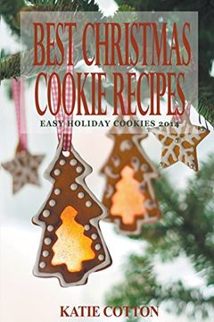 portada Best Christmas Cookie Recipes: Easy Holiday Cookies 2014