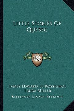 portada little stories of quebec (in English)