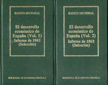 portada El Desarrollo Económico de España. Informe de 1962 (Selección). 2 Vols.